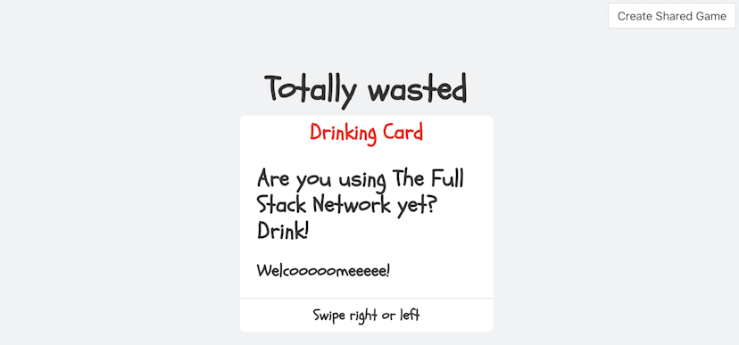 TotallyWasted, The drinking game